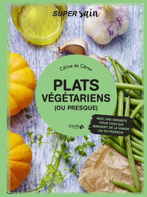 cover image of Plats végétariens (ou presque)